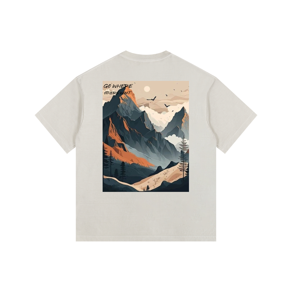 Go where Others wont Oversized T-Shirt