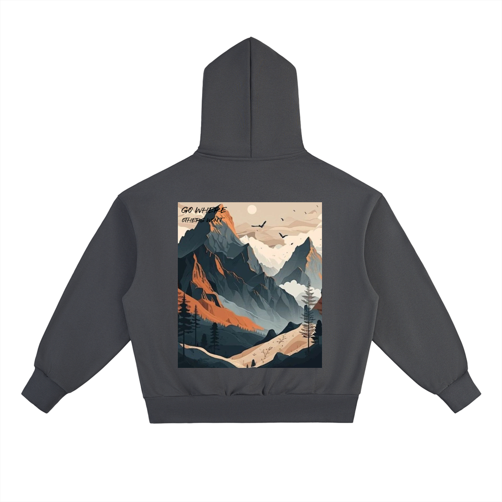 Go where Others wont Heavyweight Hoodie