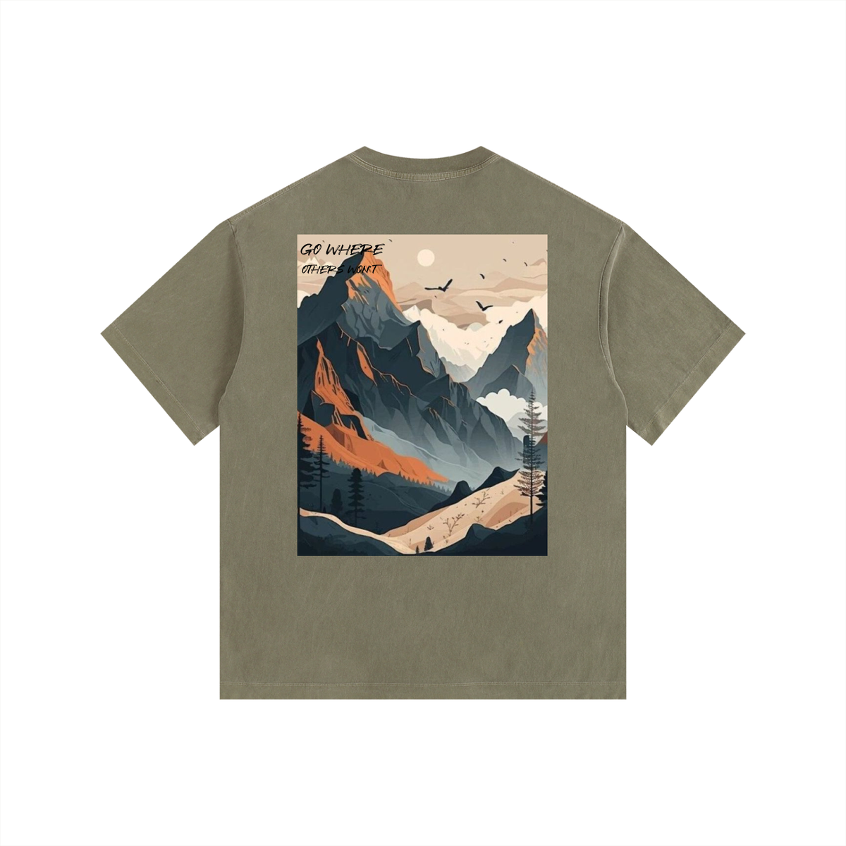 Go where Others wont Oversized T-Shirt