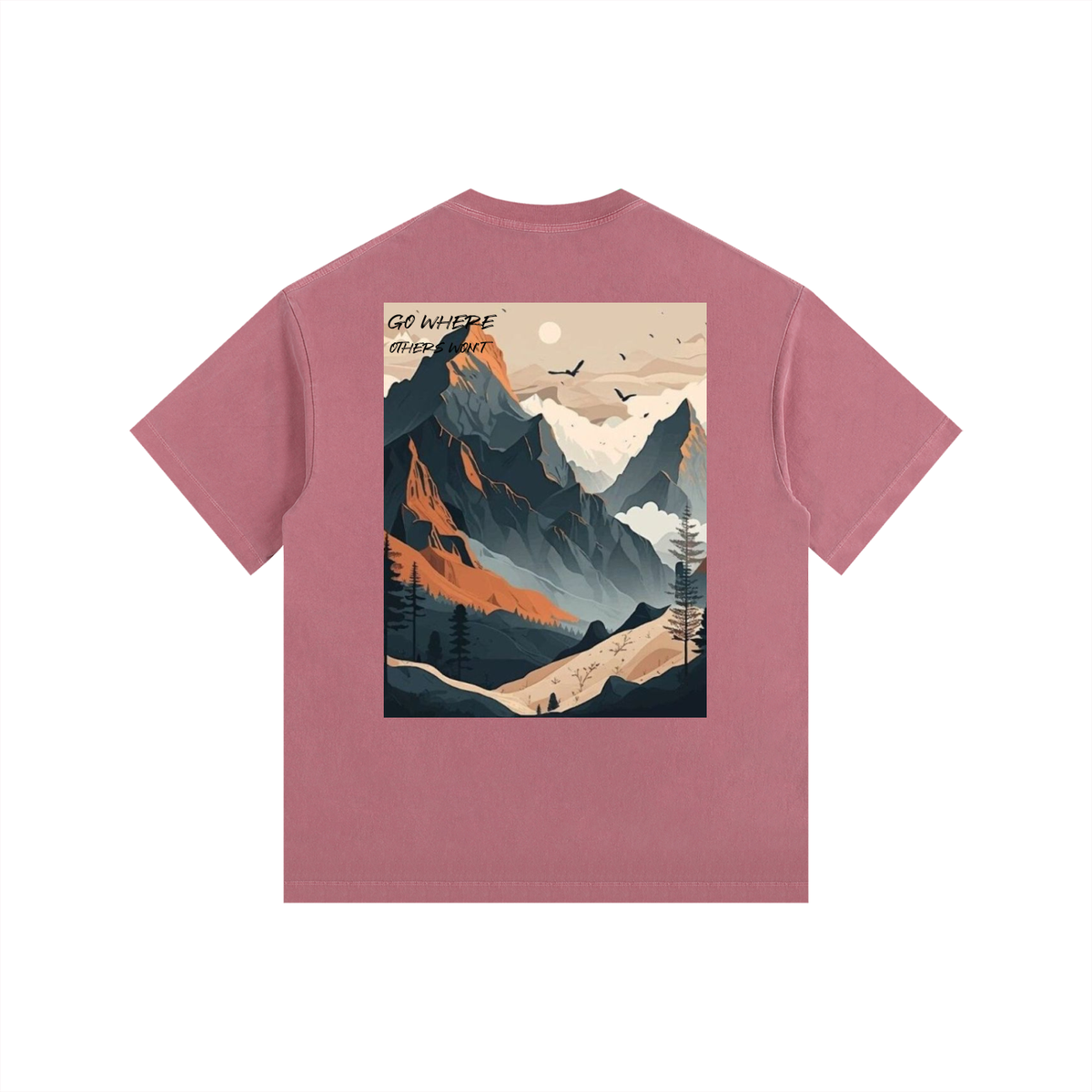 Go where Others wont Oversized T-Shirt
