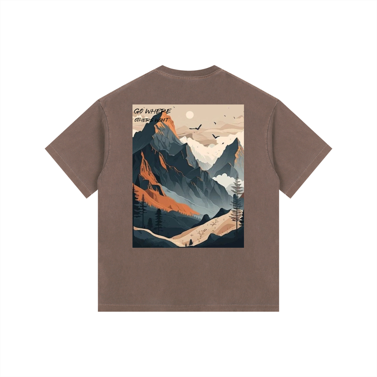 Go where Others wont Oversized T-Shirt